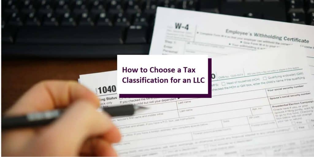 Tax Classification for an LLC: All You Need to Know thumbnail