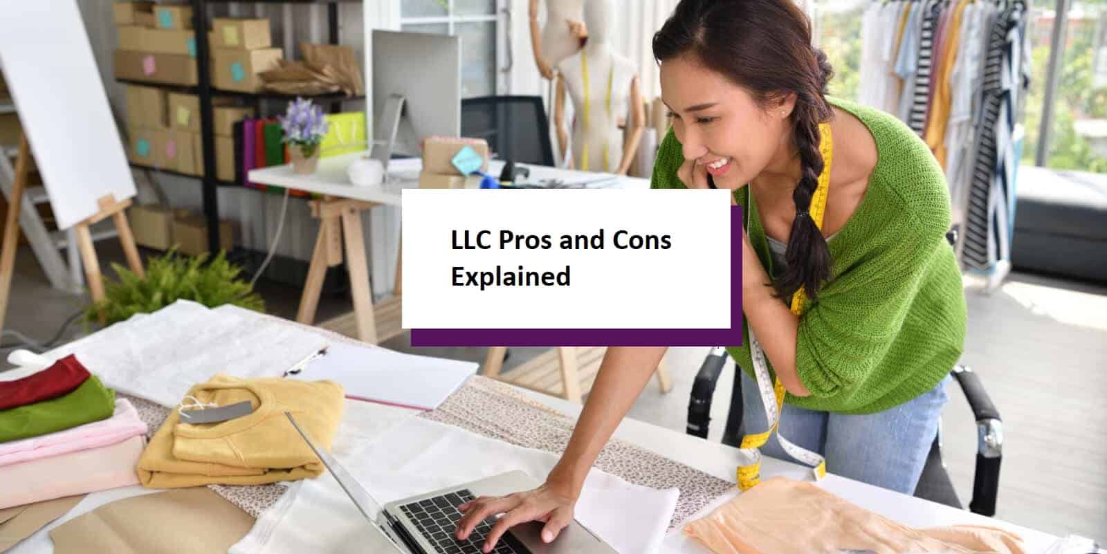 The Pros and Cons of an LLC